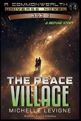 The Peace Village - Michelle Levigne - 9798224875313