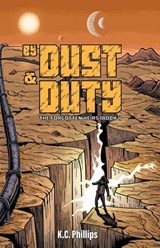 By Dust & Duty - K. C. Phillips - 9798224900237