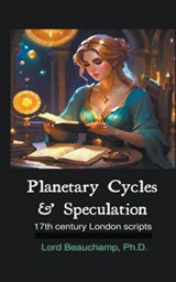Planetary Cycles & Speculation - Lord Beauchamp - 9798224916269