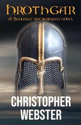 Hrothgar - Christopher Webster - 9798224953721