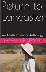 Return to Lancaster - Sarah Amberson - 9798224955312