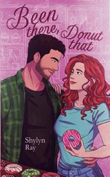 Been There Donut That - Shylyn Ray - 9798224961542
