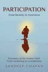 Participation - From Identity to Awareness - Sandeep Chavan - 9798224983346