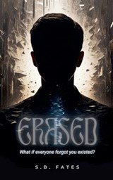 Erased - S B Fates - 9798227071613