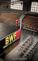 Ronde 1: Verborgen Passie - Jens Van Wolput - 9798227080486