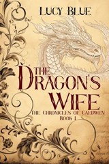 The Dragon's Wife - Lucy Blue - 9798227095664