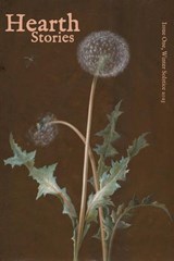 Hearth Stories, Winter Solstice 2023 - Sarah Jackson ; Adriana C. Grigore ; Em Harriett ; Alicia Adams ; Catherine Yeates ; Akis Linardos ; Jennifer Shelby ; Katherine B. Randall ; Emily Yu ; A. P. Howell - 9798227101662