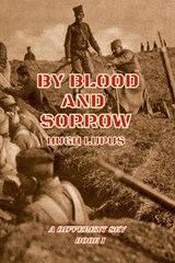 By Blood And Sorrow - Hugh Lupus - 9798227128843