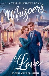Whispers of Love - John Michael Smith - 9798227142511
