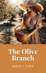 The Olive Branch - Jessica Lowe - 9798227143419