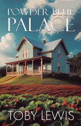 Powder Blue Palace - Toby Lewis - 9798227161963