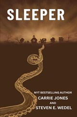 Sleeper - Carrie Jones ; Steven E. Wedel - 9798227172709
