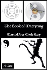 The Book of Matrixing - Al Case - 9798227204608