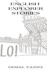 English Explorer Stories - Cemal Yazici - 9798227286611