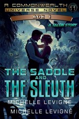 The Saddle and the Sleuth - Michelle Levigne - 9798227336279