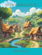 Max's Magical Flute - Gwen Belle - 9798227374561