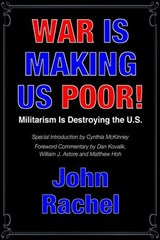 War Is Making Us Poor! - John Rachel - 9798227407979