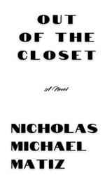 Out of the Closet - Nicholas Michael Matiz - 9798227416902