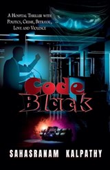 Code Black - Sahasranam Kalpathy - 9798227460769