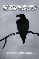 The Harbinger Crow - Apollo Kowalyk - 9798227490902