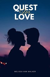 Quest for Love - Melissa Ann Walker - 9798227495532
