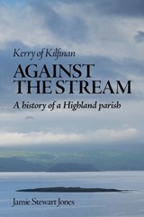 Against the Stream - Jamie Stewart Jones - 9798227521606