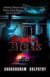 Code Black - Sahasranam Kalpathy - 9798227531834