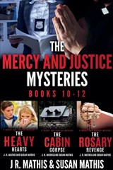 The Mercy and Justice Mysteries, Books 10-12 - J R Mathis ; Susan Mathis - 9798227545701