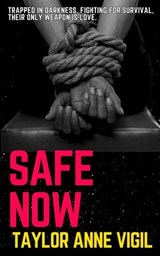 Safe Now - Taylor Anne Vigil - 9798227606303