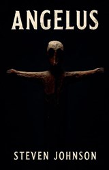 Angelus - Steven Johnson - 9798227669704