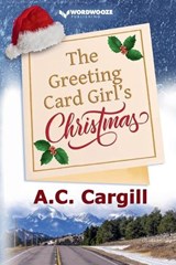 The Greeting Card Girl's Christmas - A C Cargill - 9798227753991