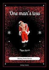 One Man's Loss - Pippa Storm - 9798227766625