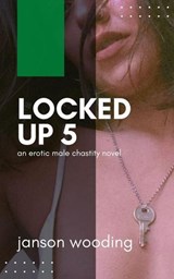 Locked Up 5 - Janson Wooding - 9798227838544