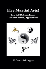 Five Martial Arts! - Al Case - 9798227874337