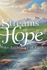 Streams of Hope - Gregory Allen Parker - 9798227878014