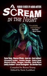 A Scream in the Night - Reyna Young ; Suzie Lockhart ; Debra Lamb ; Marjorie DeHey ; Lindsey Goddard ; Maureen Whelan - 9798227931818