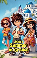 Jake's Summer in Greece - Lucy Lewis - 9798230009979