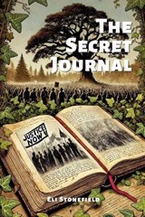 The Secret Journal - Eli Stonefield - 9798230093671