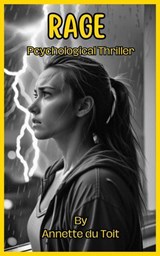 Rage - Annette Du Toit - 9798230096962