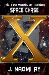 Space Chase - J Naomi Ay - 9798230141501