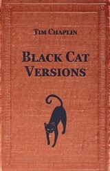 Black Cat Versions - Tim Chaplin - 9798230150039