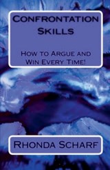 Confrontation Skills - Rhonda Scharf - 9798230162841