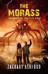 The Morass - Zachary Ashford - 9798230229858