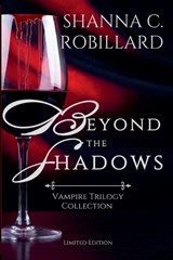 Beyond the Shadows - Shanna Robillard - 9798230509677