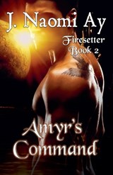 Amyr's Command - J Naomi Ay - 9798230511502