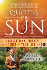Quotes of the Sun - Whilly Bermudez - 9798230589907