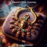 Yamas Epic Journey - Bruce Grimes - 9798230596301