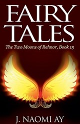 Fairy Tales - J Naomi Ay - 9798230623229