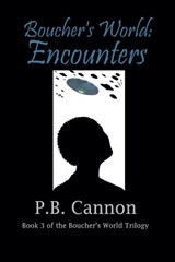 Boucher's World - P B Cannon - 9798230633044
