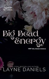Big Bead Energy - Layne Daniels - 9798230641575